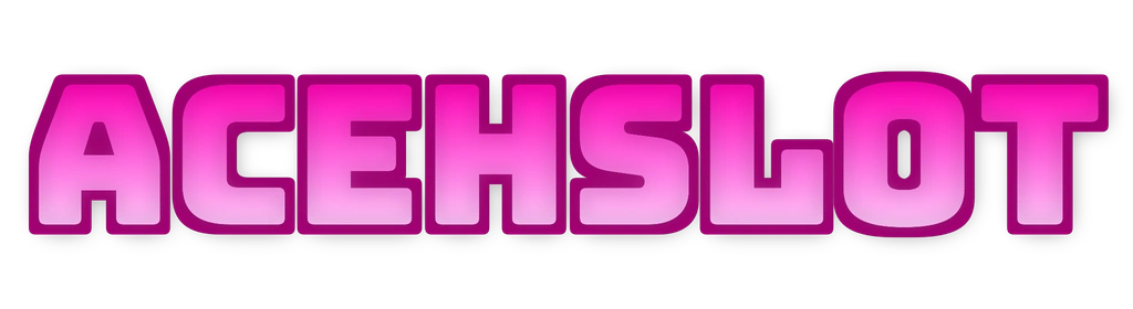 ACEHSLOT